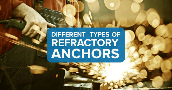 Different types of Refractory Anchors.